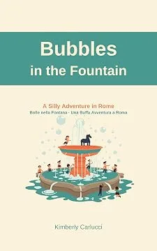 Bubbles in the Fountain: A Silly Adventure in Rome book cover